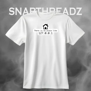 Home Is Where the Code Is – Geeky IP Address T-shirt